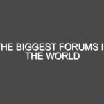 The biggest forums in the world